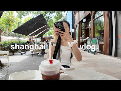 vlog | a week in shanghai