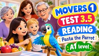 MOVERS 1 TEST 3.5 READING | Pasta the Parrot | Cambridge Smart