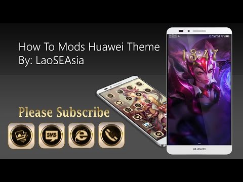 How To Mods Huawei Device Theme