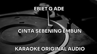Download lagu EBIET G ADE - CINTA SEBENING EMBUN - KARAOKE ORIGINAL AUDIO mp3 Download lagu EBIET G ADE - CINTA SEBENING EMBUN - KARAOKE ORIGINAL AUDIO mp3