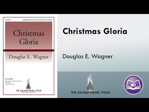 Christmas Gloria (SATB) - Douglas E. Wagner