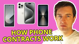 How Phone Contracts Work - Explained