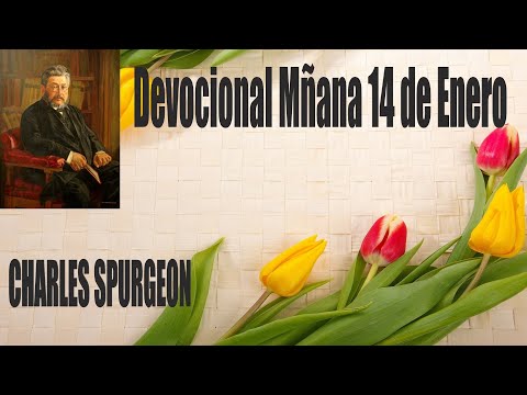 Devocional/Charles Spurgeon/Mañana 14 de Enero- "Poderoso para salvar".Isaías 63:1