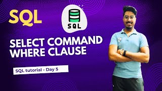 Select command and where clause  | SQL tutorial in hindi - day 5
