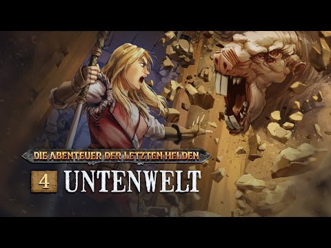 Die Abenteuer der Letzten Helden - 4 - Untenwelt