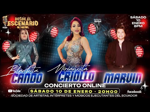 MIRIANCITA CRIOLLO - MARVIN - BLANKITA CANDO - DESDE EL ESCENARIO DE SARIME - 10 ENERO 2026