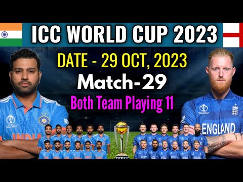 WORLD CUP 2023 | Match-29 | India vs England Playing 11 Comparison | IND vs ENG Match