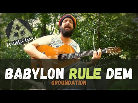 Babylon Rule Dem - Groundation