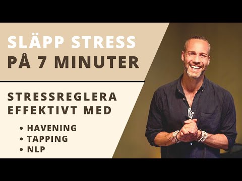 Släpp Stress Snabbt & Säkert - På 7 minuter