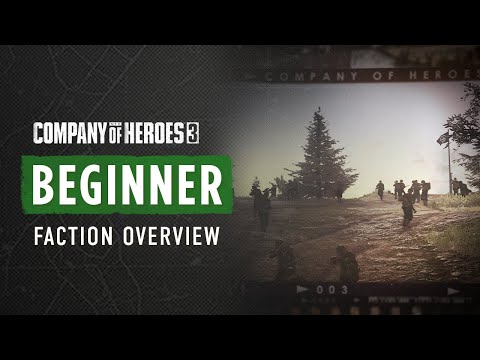 COH3 BEGINNER TUTORIAL - Faction Overview
