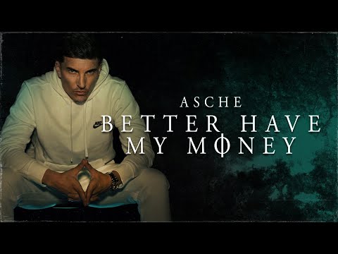 Video thumbnail for BETTER HAVE MY MONEY