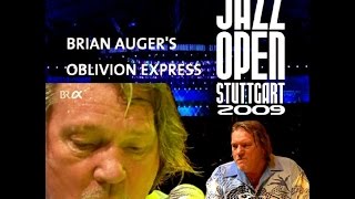 Brian Auger's Oblivion Express - Live at Jazz Open Stuttgart 2009