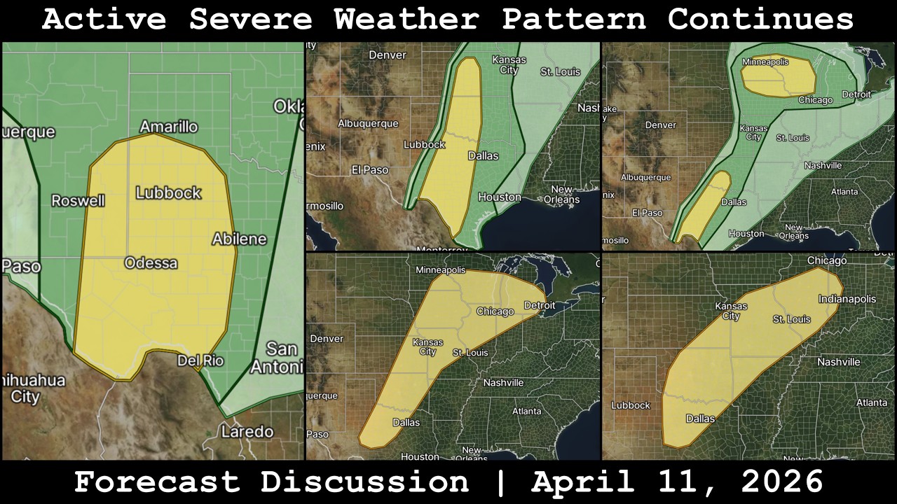 Forecast Discussion - April 11, 2026 - Active Severe Weather Pattern Continues