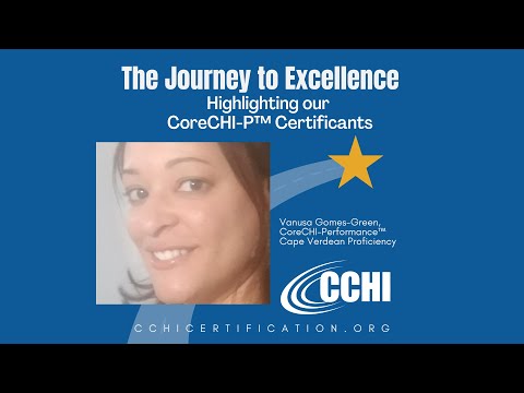 Highlighting CCHI's CoreCHI-Performance™ Certificants - Meet Vanusa Gomes Green