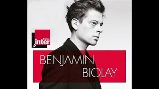 Benjamin Biolay_Live Intégral_France Inter (07/06/2017)