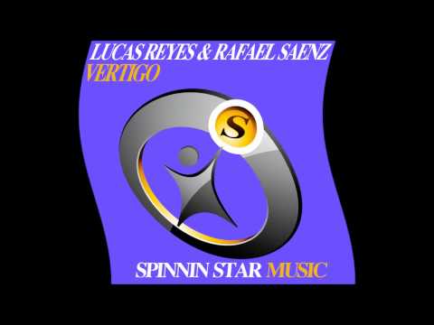 Lucas Reyes & Rafael Saenz - Vertigo (Original Club Mix) - Spinnin Star Music