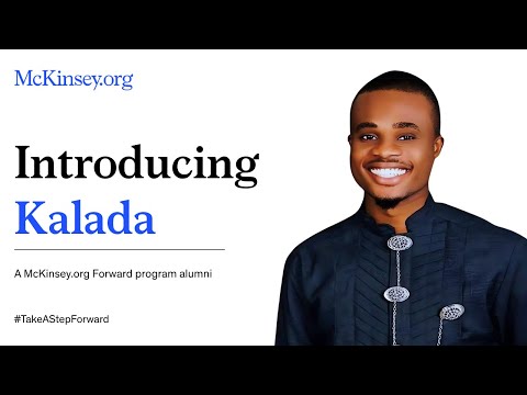 McKinsey Forward Impact Stories: Meet Kalada - YouTube