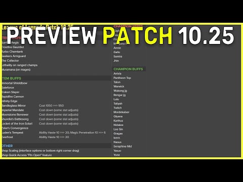 PATCH 10.25 PREVIEW PATCH! LEAGUE OF LEGENDS