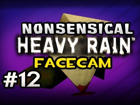 Nonsensical HEAVY RAIN w/Nova Ep.12: CAN I KILL A MAN?