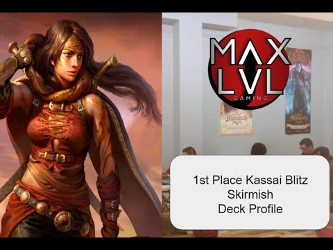 Max Level Gaming Kassai 1st Place Blitz Skirmish Deck