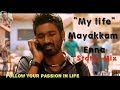Mayakkam Enna Editor Version Dhanush Maturity Kids Whatsapp Status