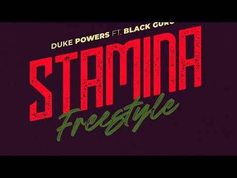 Duke powers - STAMINA (ft Blackguru)