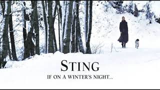 Sting ~ The Snow It Melts The Soonest
