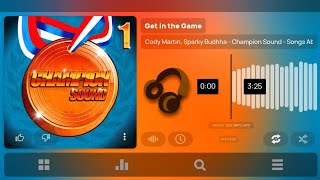 Get In The Game - Cody Martin, Sparky Budhha