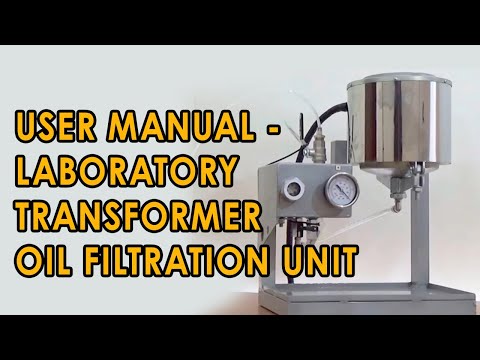 Laboratory Transformer Oil Filtration Unit GlobeCore. User Manual