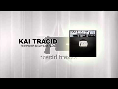 Kai Tracid - Tiefenrausch (Oliver Lieb RMX)
