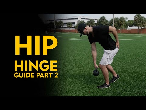 Hip Hinge Guide (Part 2)