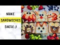 Food Art For Kids How To Make Sandwiches Smile