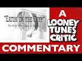 Eatin On The Cuff Looney Tunes Critic Commentary