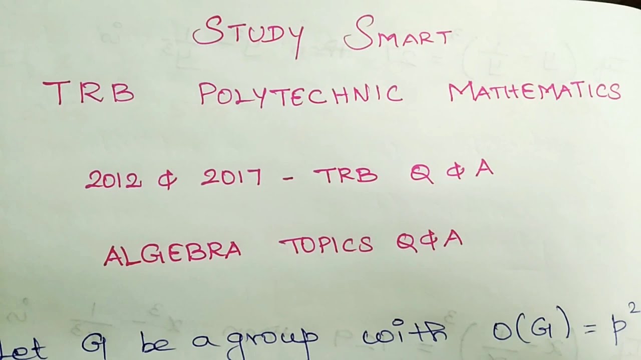 Mathematics TRB Polytechnic Exam Questions and Answers-2012 and2017_ALGEBRA//NET//TRB//SET//EXAMS