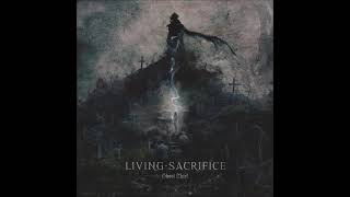 Living Sacrifice - Ghost Thief   [Full Album]