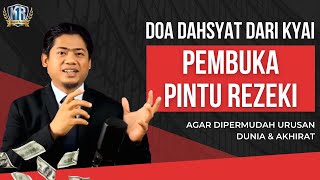 Download lagu DOA DAHSYAT PEMBUKA PINTU REZEKI DARI KYAI - Dipermudah Urusan Dunia & Akhirat | Magnet Rezeki (166) mp3