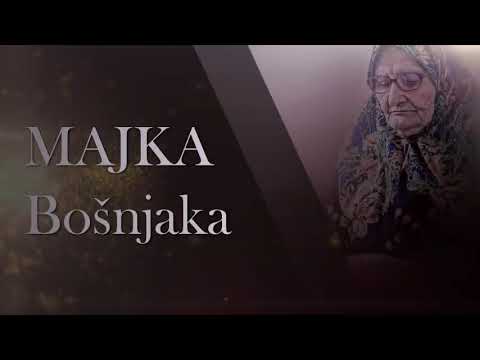 Majka Bosnjaka - Abdullah Mujic