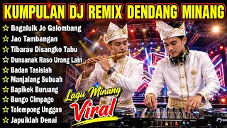 Download lagu MINANG DENDANG DJ REMIX FULL ALBUM mp3 Download lagu MINANG DENDANG DJ REMIX FULL ALBUM mp3