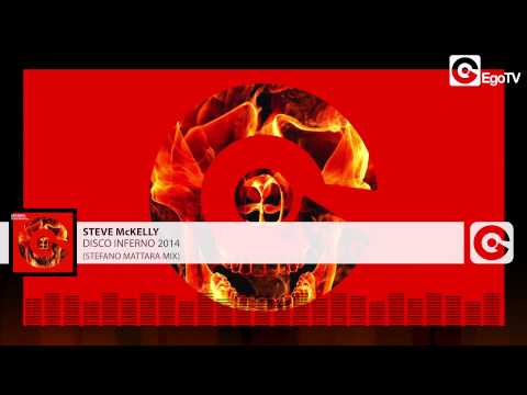STEVE McKELLY - Disco Inferno 2014 (Stefano Mattara Mix)