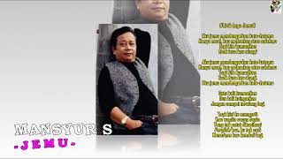 Download lagu Mansyur S - Jemu mp3