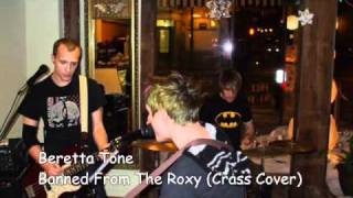 Beretta Tone - Banned From The Roxy (Crass Cover)