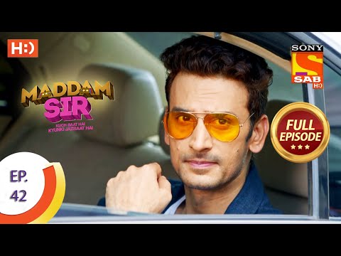 Maddam Sir - Ep 42  - Full Episode - 7th August 2020