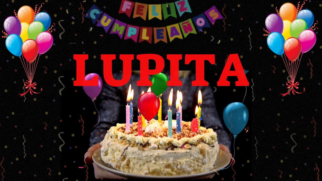Watch LUPITA Las Mañanitas con tu Nombre Now LUPITA Las Mañanitas con tu Nombre