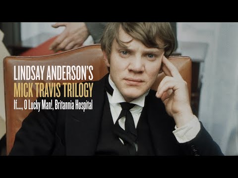 Lindsay Anderson’s Mick Travis Trilogy - Criterion Channel Teaser
