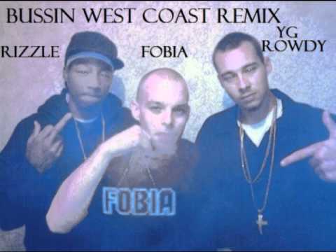 BUSSIN REMIX YG ROWDY FT RIZZLE & KING FOBIA
