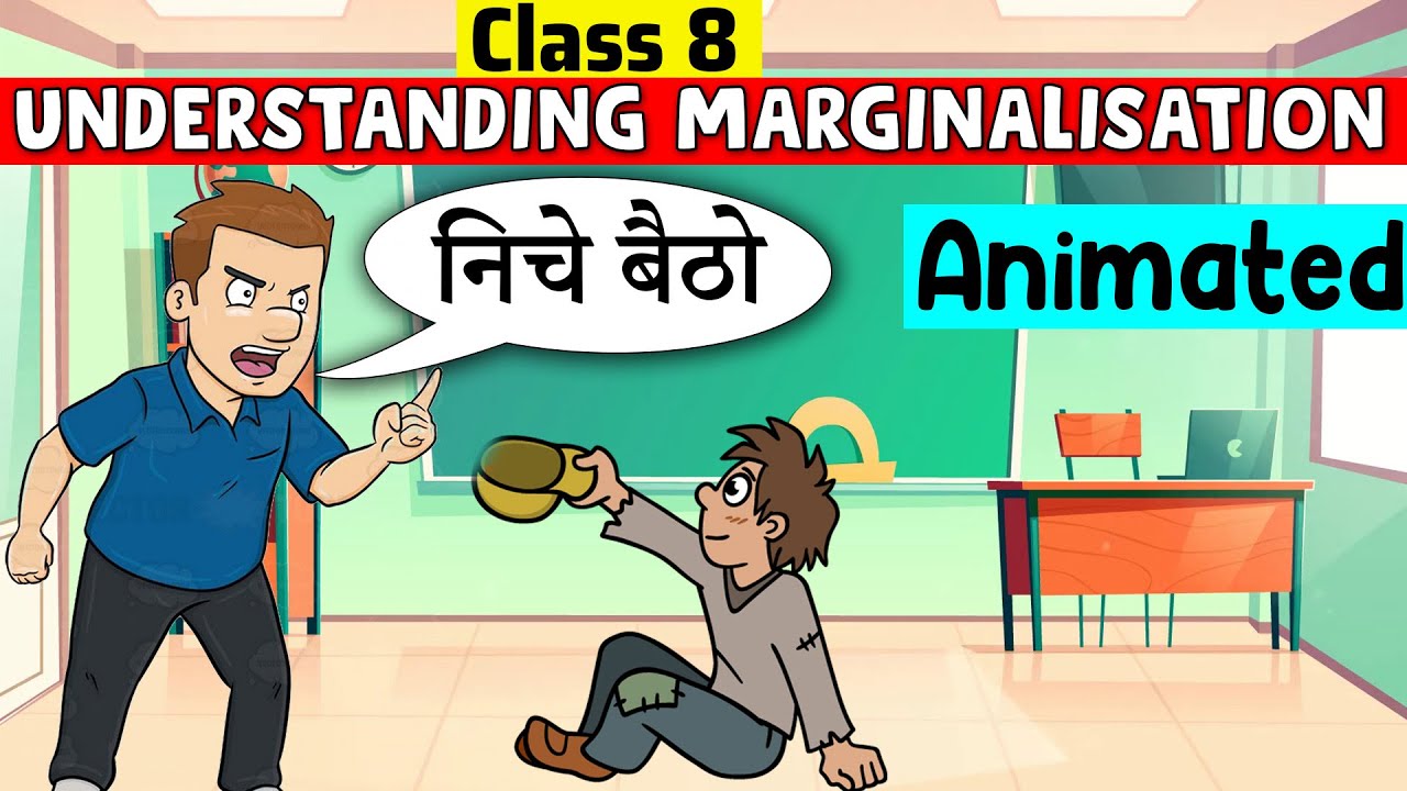 Understanding Marginalisation Class 8 | Class 8 Civics Chapter 7 | understanding marginalisation