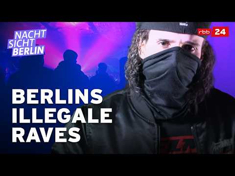 Alles hier ist illegal – Feiern auf geheimen Raves | NACHTSICHT Berlin