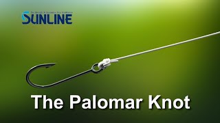 Fishing Knots:Palomar Knot【SUNLINE KNOT SCHOOL】
