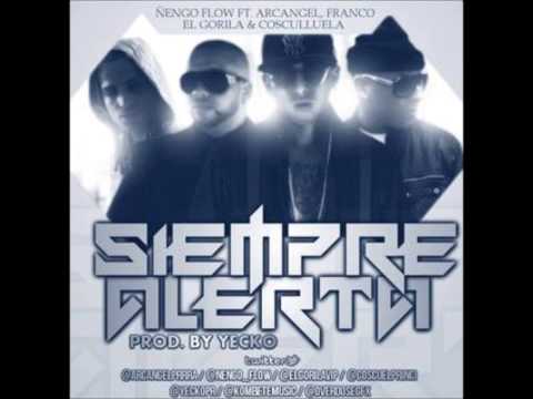 Ñengo Flow Ft. Arcangel, Franco El Gorila Y Cosculluela - Siempre Alerta (Dembow Version)