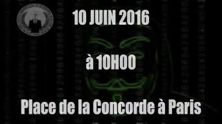 Anonymous #OP 10 Juin 2016 Place de la Concorde
